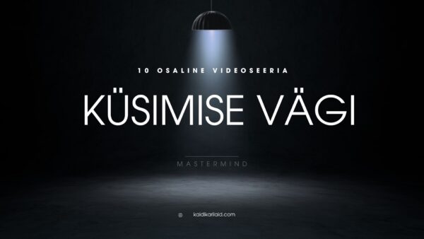 Pilet: SOODUSMÜÜK -90% 3 päeva :  Küsimise vägi – 10-osaline Videoseeria